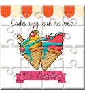 Puzzle con la frase "Cada vez que te veo....me derrito.." en lata